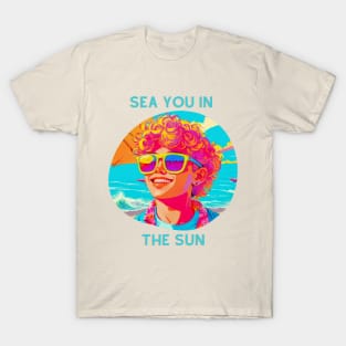 Sea You In The Sun T-Shirt